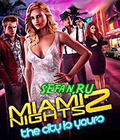 Miami Nights 2: The City is Yours (240x320).jar - Naijawap